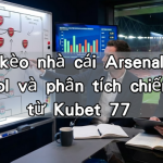 Soi kèo nhà cái Arsenal vs Liverpool và phân tích chiến thuật từ Kubet 77